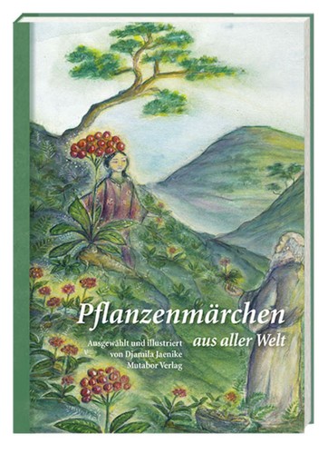 Pflanzenmärchen aus aller