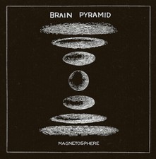 Brain Pyramid Magnetosphere BLACK VINYL NEAR MINT VE Recordings Vinyl LP