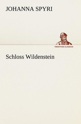 Schloss wildenstein tredition - wildenstein, (tredition