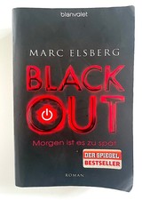 BLACKOUT - Morgen ist es zu spät von Marc Elsberg (2013, Taschenbuch)