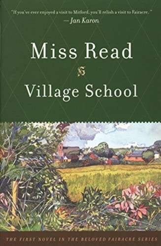 Village school chronicles of - (chronicles,