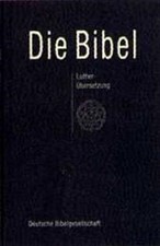 Die Bibel. Lutherbibel