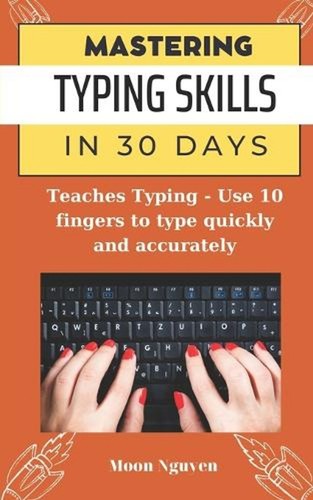 Mastering typing skills - typing,