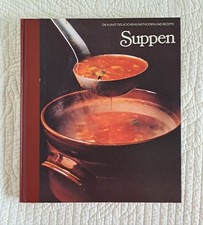 Die kunst des kochens - des, suppen