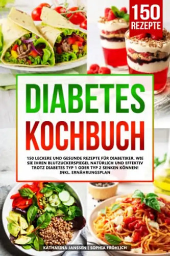 Diabetes kochbuch 150 - 150, leckere