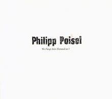 Wo fängt dein Himmel an? von Philipp Poisel | CD | Zustand akzeptabel