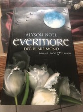 Evermore 2 - Der blaue Mond: Roman von Noël, Alyson | Buch | Zustand gut