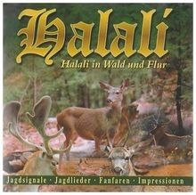Halali wald und - halali, flur