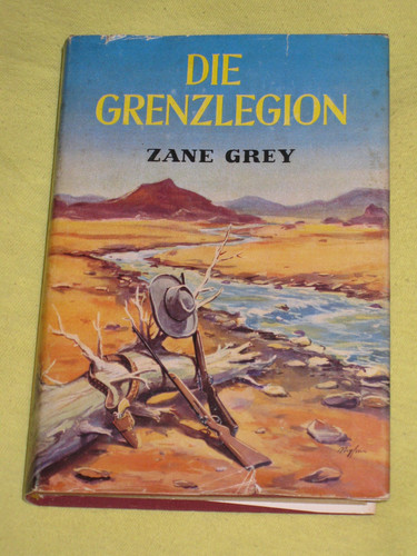 Zane grey die grenzlegion - grey,