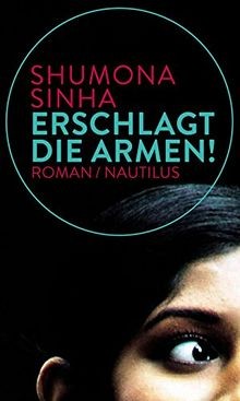 Erschlagt die armen roman - erschlagt,