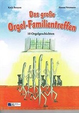 Das große Orgel-Familientreffen: 10 Orgelgeschichten von... | Buch | Zustand gut