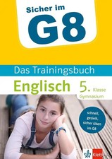 Klett Sicher im G8 Das Trainingsbuch Englisch 5. Klasse Gymnasium