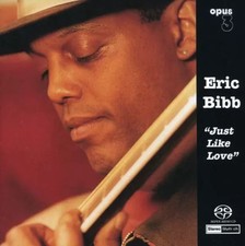 ERIC BIBB - Just Like Love