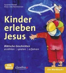 Kinder erleben jesus - erleben,