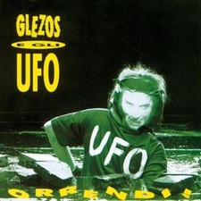 Orrendi - Glezos E Gli Ufo (Audio CD)