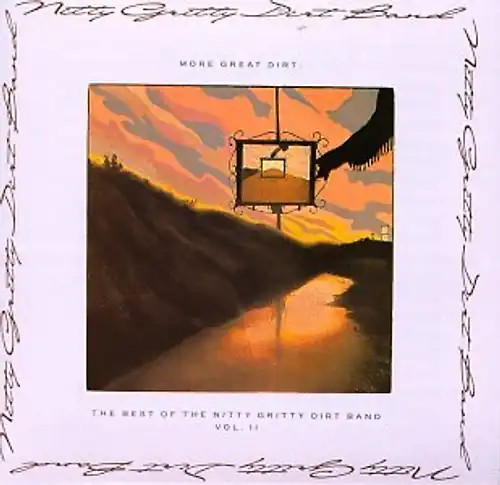 Nitty gritty dirt band - dirt, best