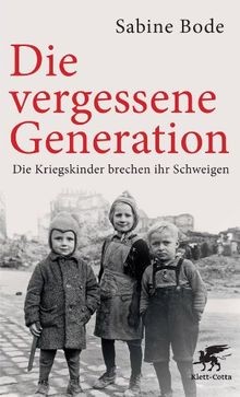 Die vergessene generation - vergessene,