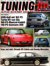 Zeitschrift TUNING Autos schöner machen von 1. 1988 Strosek Mantzel Elia SWR