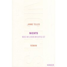 Buch: Nichts, Teller, Janne. 2011, Carl Hanser Verlag, gebraucht, gut