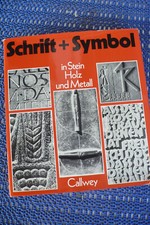 Schrift + Sympol in Stein Holz