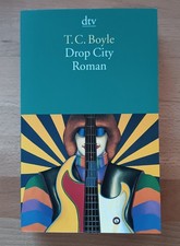 T.C. Boyle - Drop City - Roman