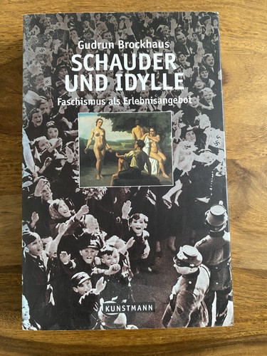 Schauder und idylle faschismus - idylle,
