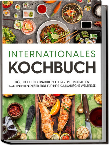 Internationales kochbuch - internationales,