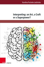 Interpreting: an Art, a Craft