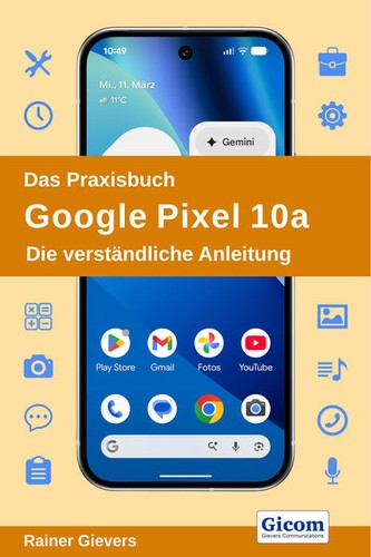 Das praxisbuch google - google, pixel