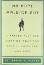 No More Mr Nice Guy: A Proven Plan for Getting What... | Buch | Zustand sehr gut