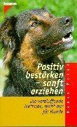 Positiv bestärken sanft - positiv, bestärken,