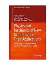 Physics and Mechanics of New
