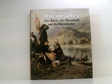 Rheinisches. Der Rhein, das