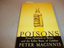 Poisons: From Hemlock to Botox