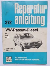 Reparaturanleitung 372 VW Passat Diesel D LD GLD ab 1978 Sammlerstück Buch