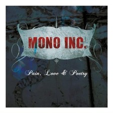 MONO INC. Pain, Love & Poetry