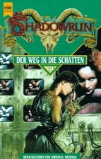 Shadowrun / Der Weg in die
