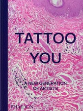 Tattoo You | Phaidon Editors