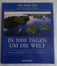 Michael Poliza Die Reise der Starship In 1000 Tagen um die Welt Paradies Stern