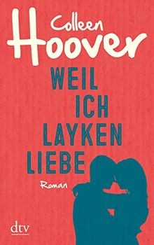 Weil ich layken - weil, roman