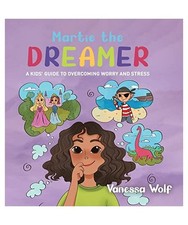 Martie The Dreamer: A Kids'