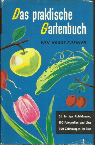 Das praktische gartenbuch - das,