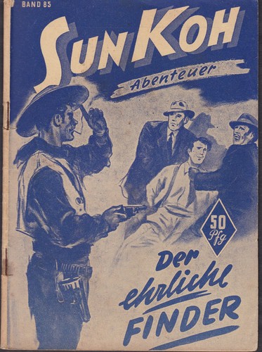 Sun koh der - , ehrliche