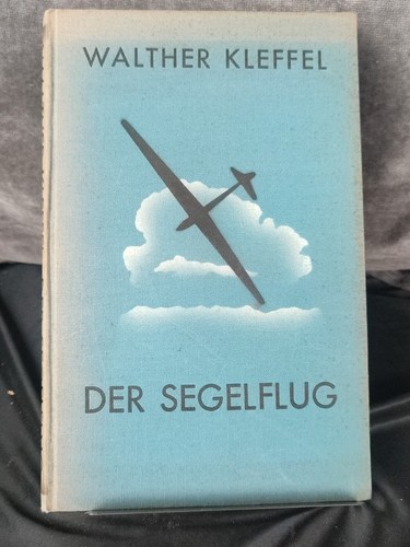 Segelflug kleffel 1930 - kleffel,