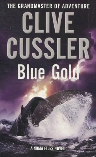 Blue gold clive cussler - -,