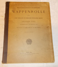 Oesterreichisch - Ungarische Wappenrolle 1. Auflage 1890 Hugo Gerard Ströhl