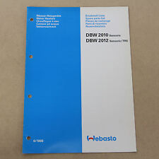 Webasto Standheizung DBW2010 DBW2012 Sensoric Ersatzteilliste 6/1988