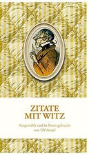 Zitate mit Witz: Ausgewählt und in Form gebracht vo... | Buch | Zustand sehr gut