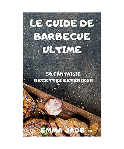 Guide barbecue ultime - de,