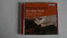 Henning Mankell - Vor dem Frost - 2 CD Hörbuch